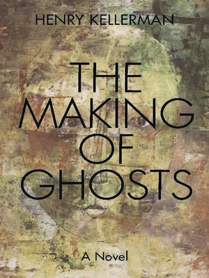 cover image of The Making of Ghosts